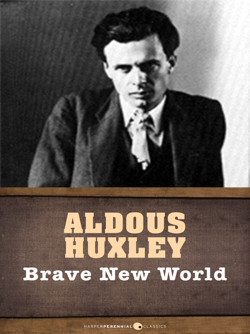 Title details for Brave New World by Aldous Huxley - Available